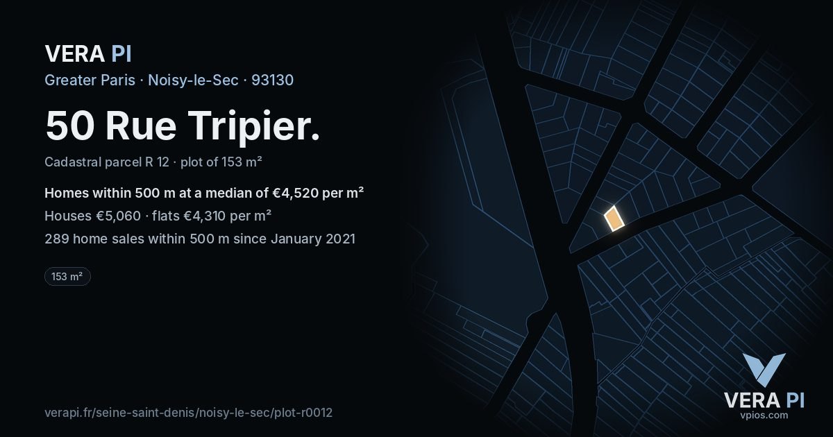 50 Rue Tripier, Noisy-le-Sec at night – the plot lit, the parcels around coloured by the prices near them