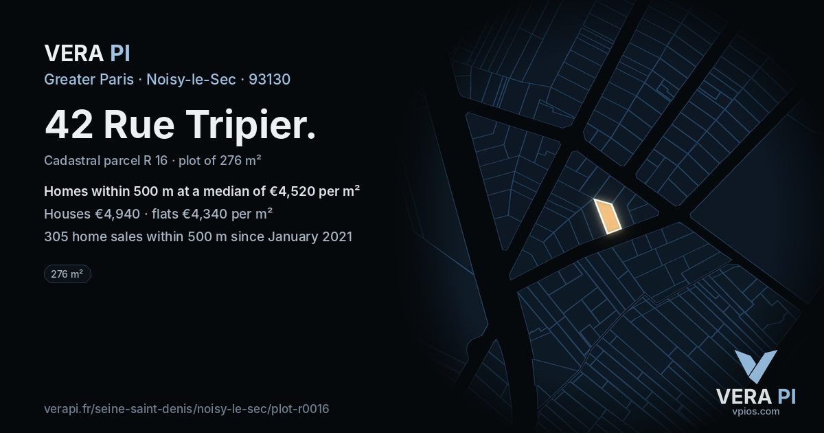 42 Rue Tripier, Noisy-le-Sec at night – the plot lit, the parcels around coloured by the prices near them