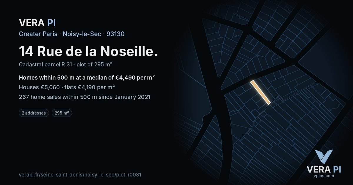 14 Rue de la Noseille, Noisy-le-Sec at night – the plot lit, the parcels around coloured by the prices near them