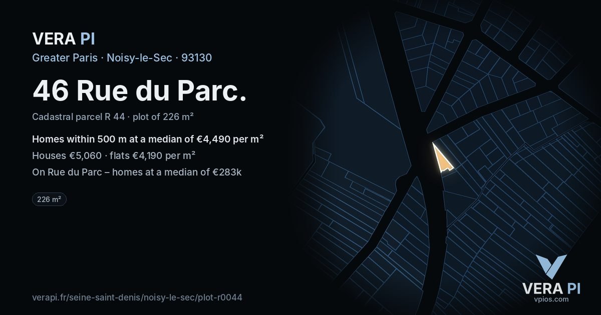 46 Rue du Parc, Noisy-le-Sec at night – the plot lit, the parcels around coloured by the prices near them