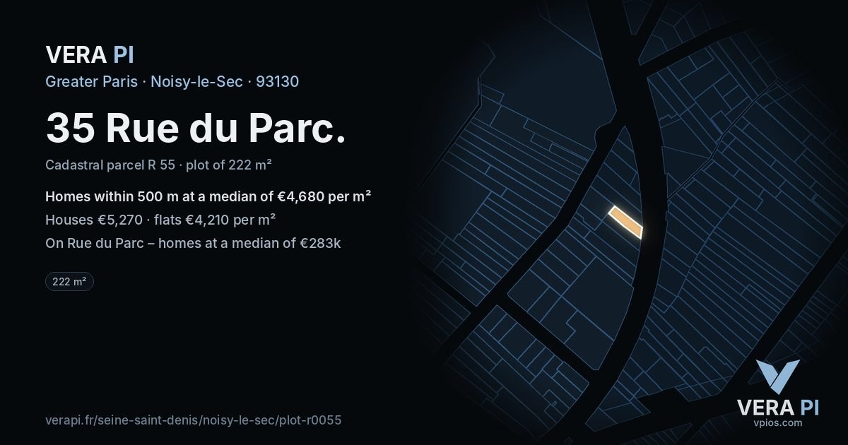 35 Rue du Parc, Noisy-le-Sec at night – the plot lit, the parcels around coloured by the prices near them