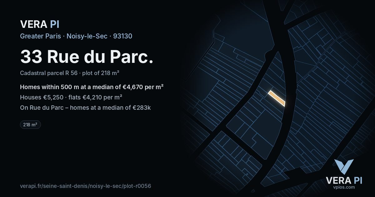 33 Rue du Parc, Noisy-le-Sec at night – the plot lit, the parcels around coloured by the prices near them