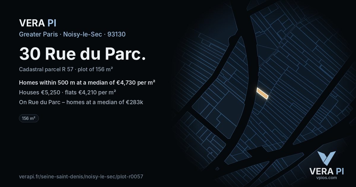30 Rue du Parc, Noisy-le-Sec at night – the plot lit, the parcels around coloured by the prices near them