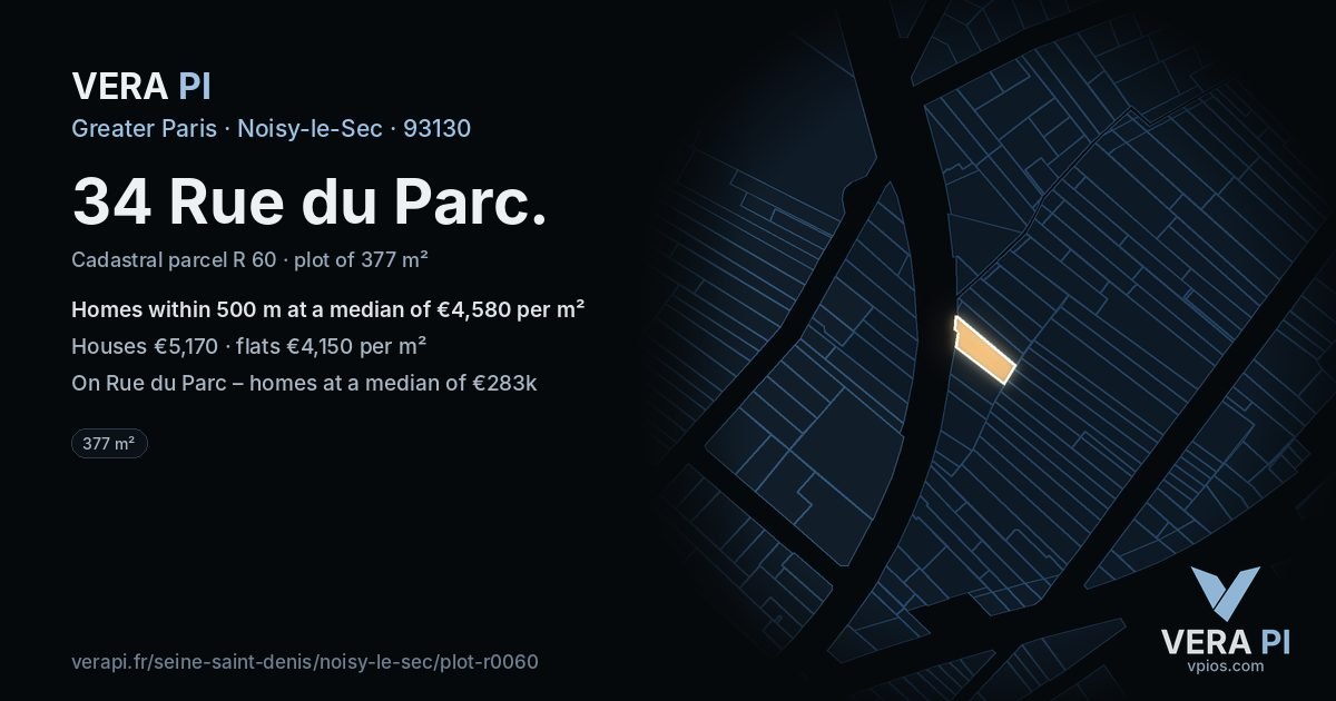 34 Rue du Parc, Noisy-le-Sec at night – the plot lit, the parcels around coloured by the prices near them