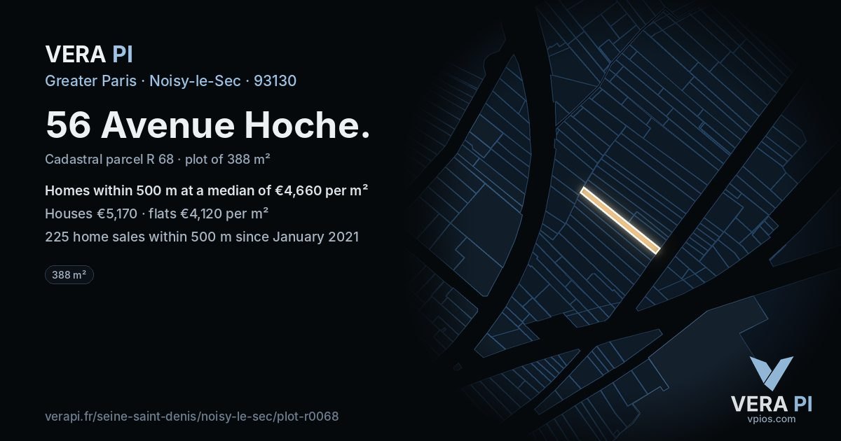 56 Avenue Hoche, Noisy-le-Sec at night – the plot lit, the parcels around coloured by the prices near them