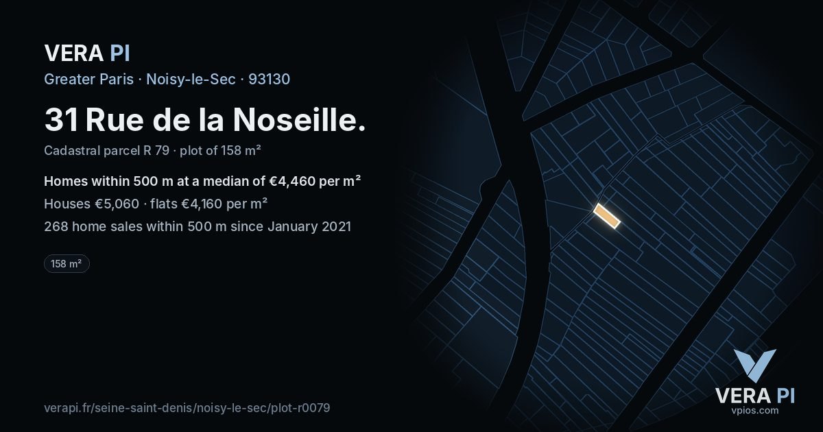 31 Rue de la Noseille, Noisy-le-Sec at night – the plot lit, the parcels around coloured by the prices near them