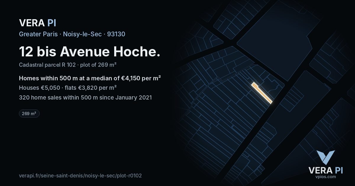 12 bis Avenue Hoche, Noisy-le-Sec at night – the plot lit, the parcels around coloured by the prices near them