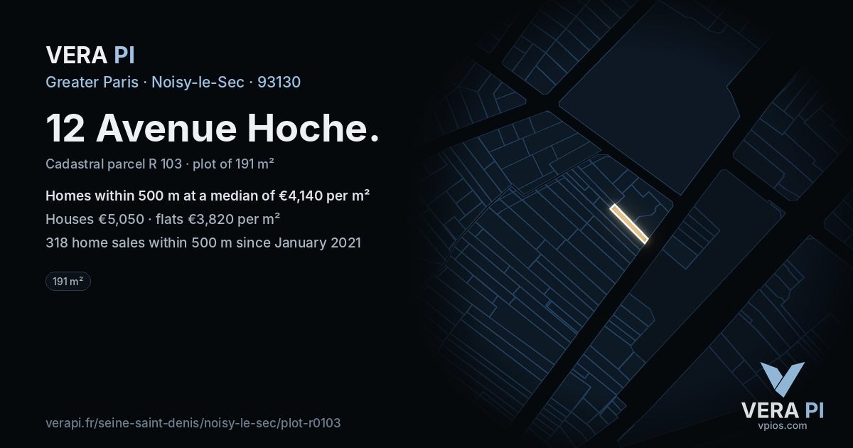 12 Avenue Hoche, Noisy-le-Sec at night – the plot lit, the parcels around coloured by the prices near them
