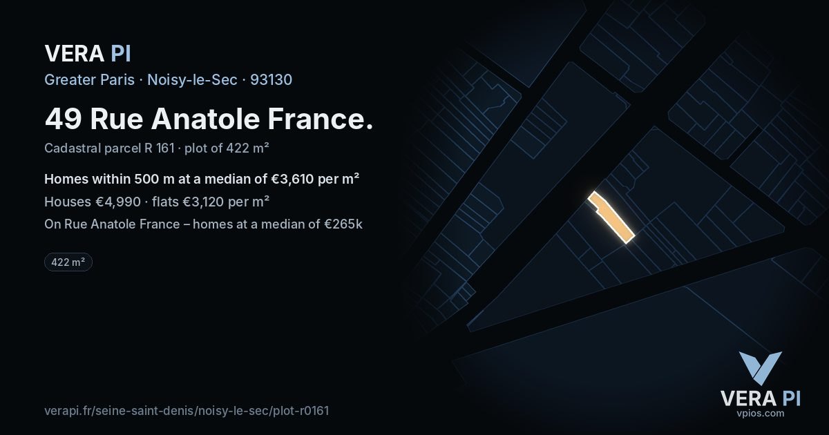 49 Rue Anatole France, Noisy-le-Sec at night – the plot lit, the parcels around coloured by the prices near them
