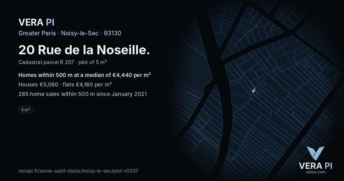 20 Rue de la Noseille, Noisy-le-Sec at night – the plot lit, the parcels around coloured by the prices near them
