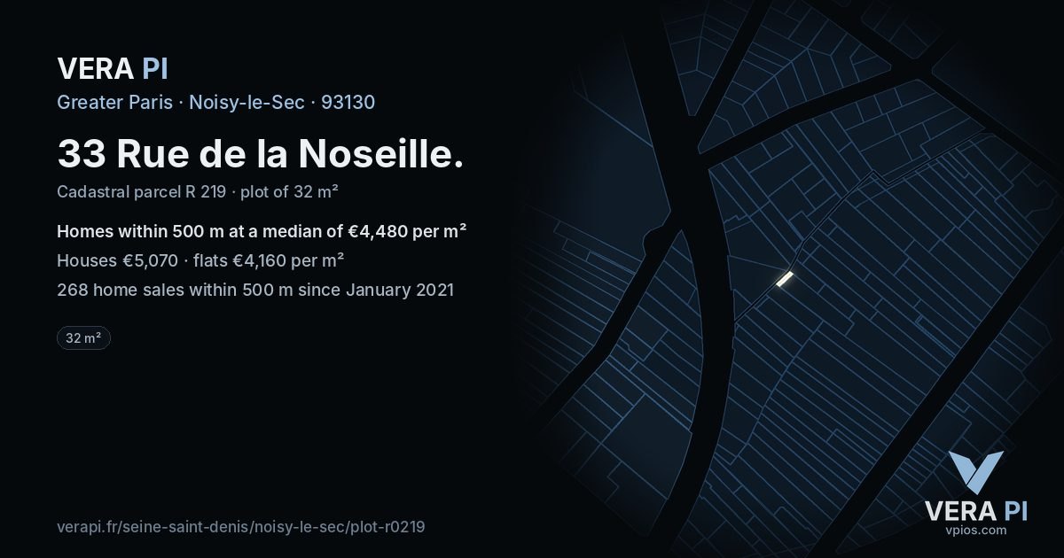 33 Rue de la Noseille, Noisy-le-Sec at night – the plot lit, the parcels around coloured by the prices near them