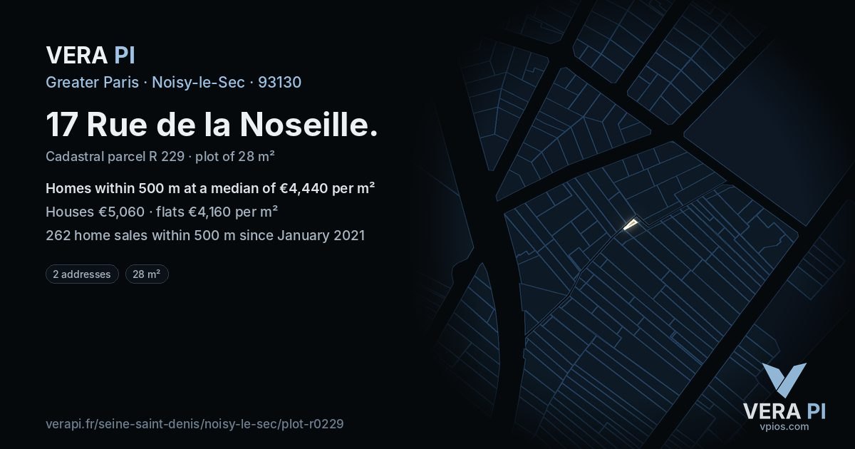 17 Rue de la Noseille, Noisy-le-Sec at night – the plot lit, the parcels around coloured by the prices near them
