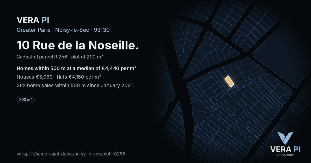 10 Rue de la Noseille, Noisy-le-Sec at night – the plot lit, the parcels around coloured by the prices near them