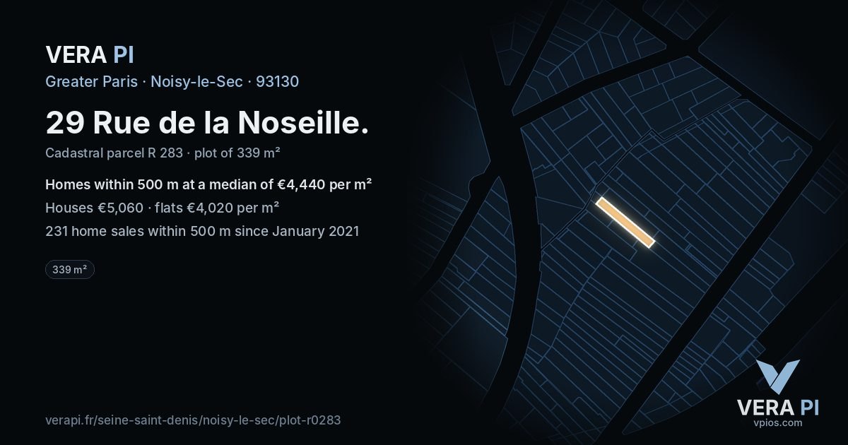 29 Rue de la Noseille, Noisy-le-Sec at night – the plot lit, the parcels around coloured by the prices near them