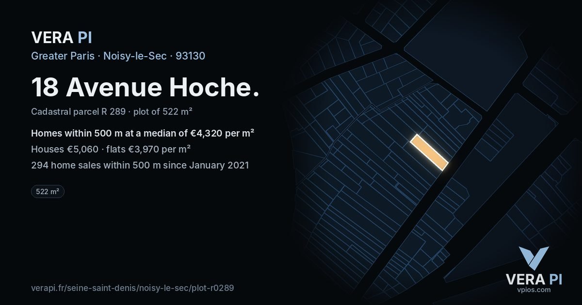 18 Avenue Hoche, Noisy-le-Sec at night – the plot lit, the parcels around coloured by the prices near them