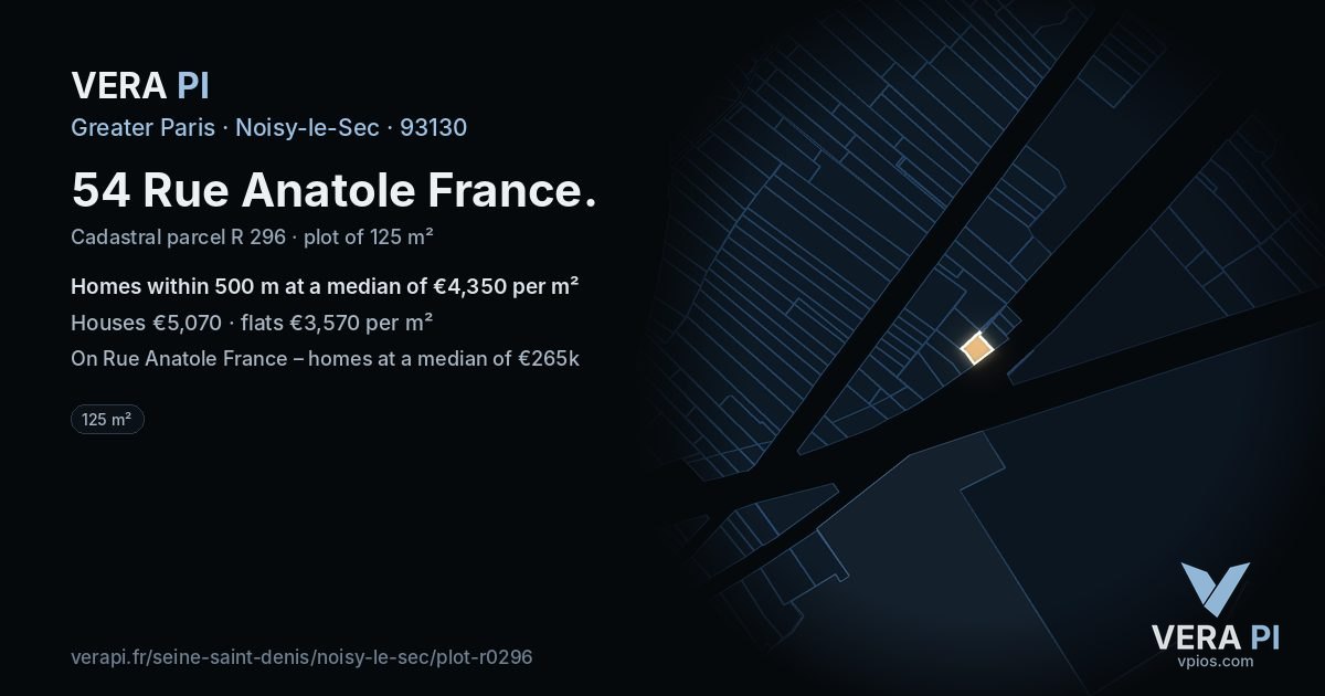 54 Rue Anatole France, Noisy-le-Sec at night – the plot lit, the parcels around coloured by the prices near them