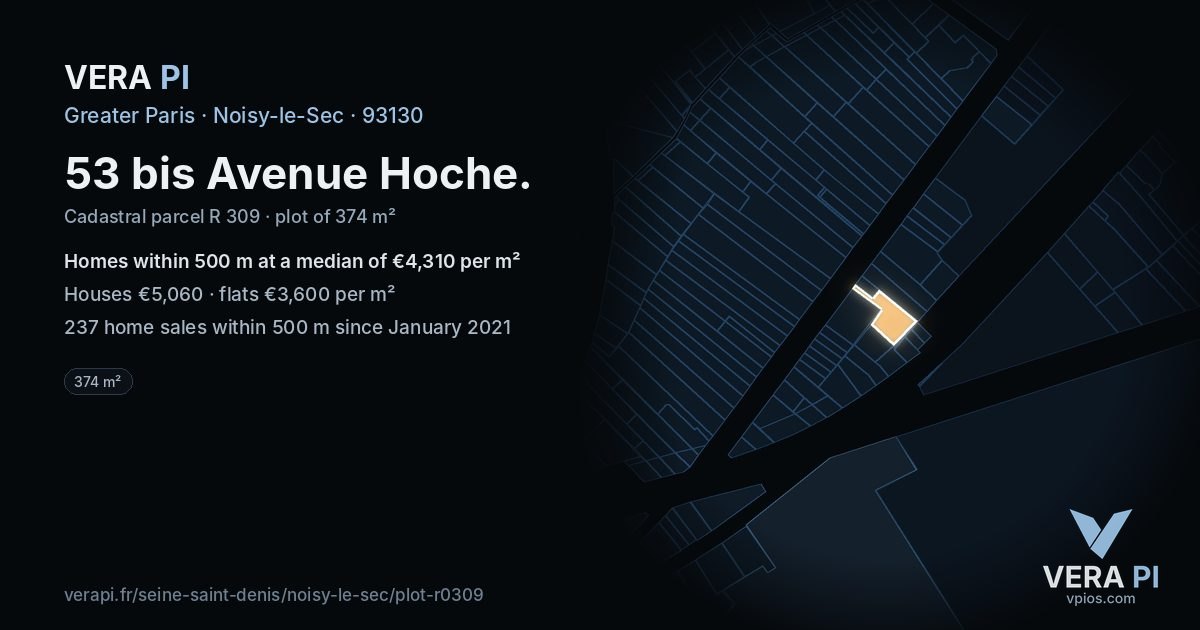 53 bis Avenue Hoche, Noisy-le-Sec at night – the plot lit, the parcels around coloured by the prices near them