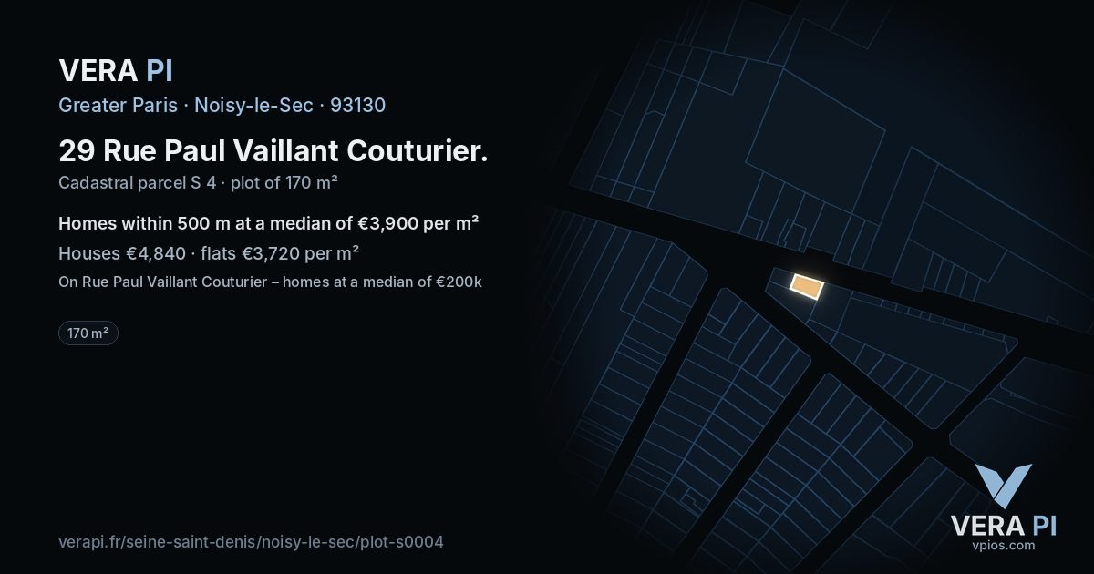 29 Rue Paul Vaillant Couturier, Noisy-le-Sec at night – the plot lit, the parcels around coloured by the prices near them