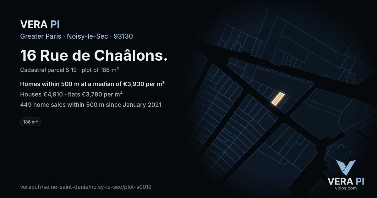 16 Rue de Chaâlons, Noisy-le-Sec at night – the plot lit, the parcels around coloured by the prices near them