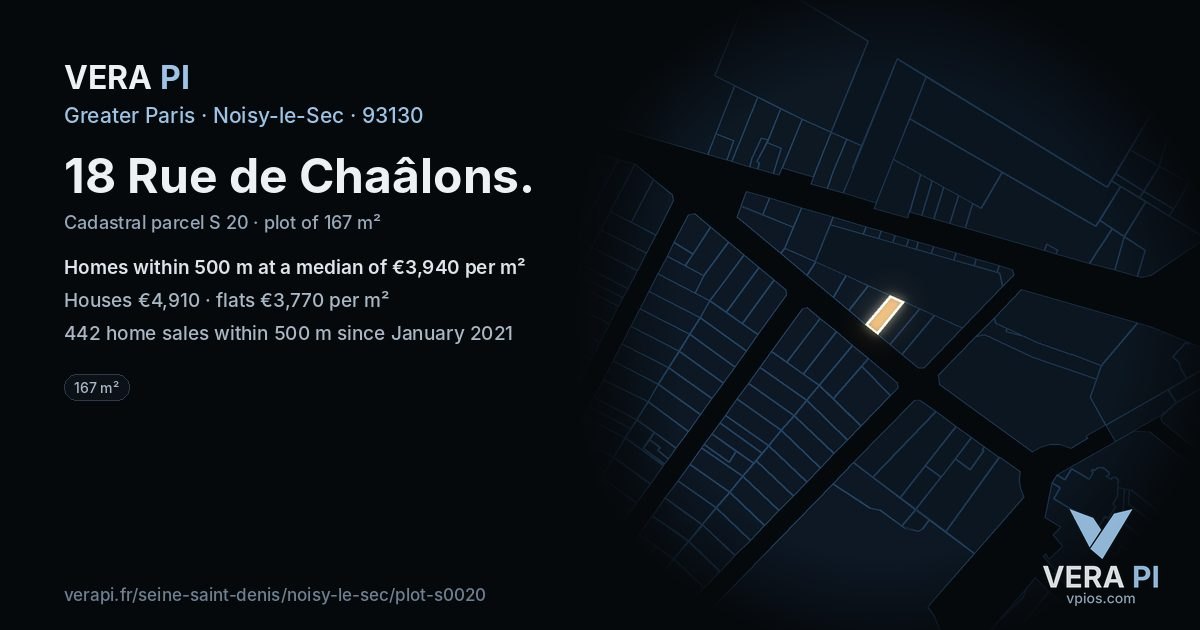 18 Rue de Chaâlons, Noisy-le-Sec at night – the plot lit, the parcels around coloured by the prices near them