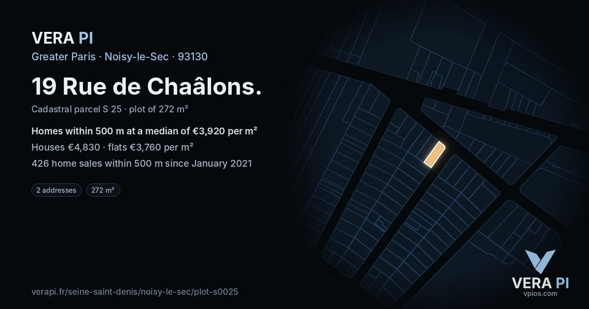 19 Rue de Chaâlons, Noisy-le-Sec at night – the plot lit, the parcels around coloured by the prices near them