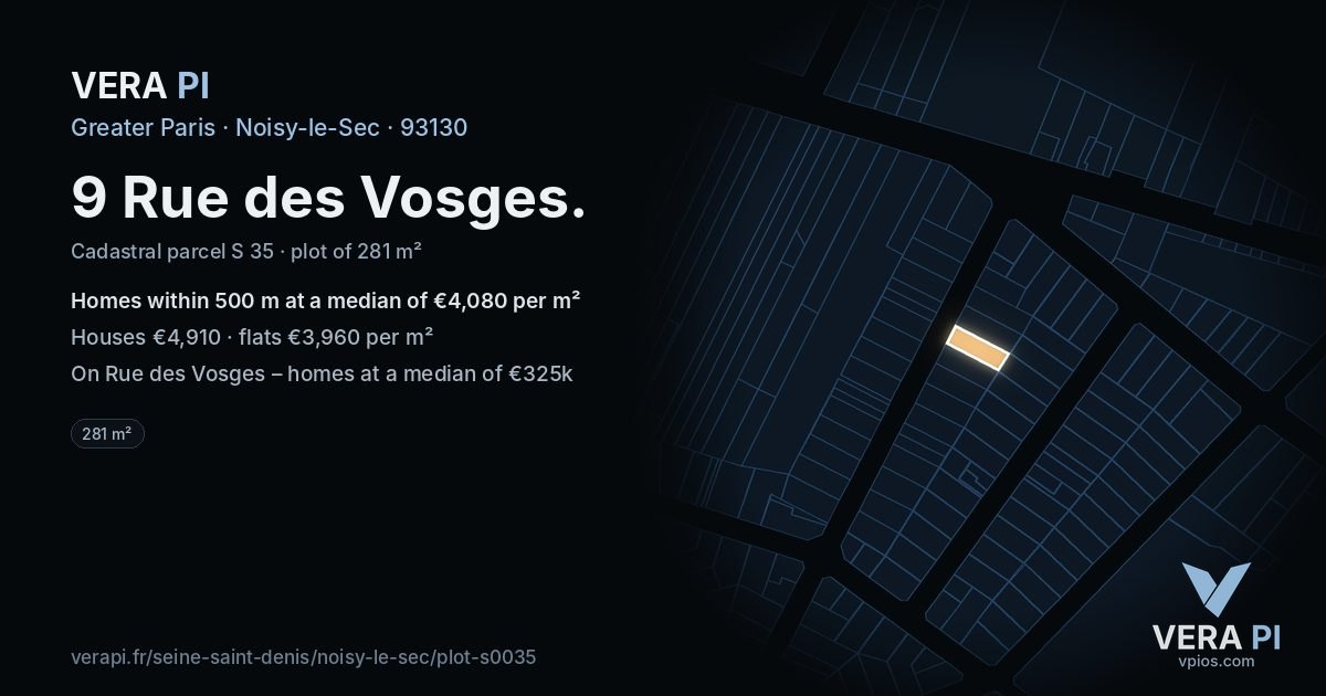 9 Rue des Vosges, Noisy-le-Sec at night – the plot lit, the parcels around coloured by the prices near them
