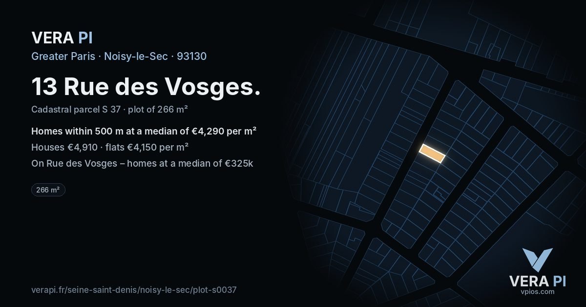 13 Rue des Vosges, Noisy-le-Sec at night – the plot lit, the parcels around coloured by the prices near them
