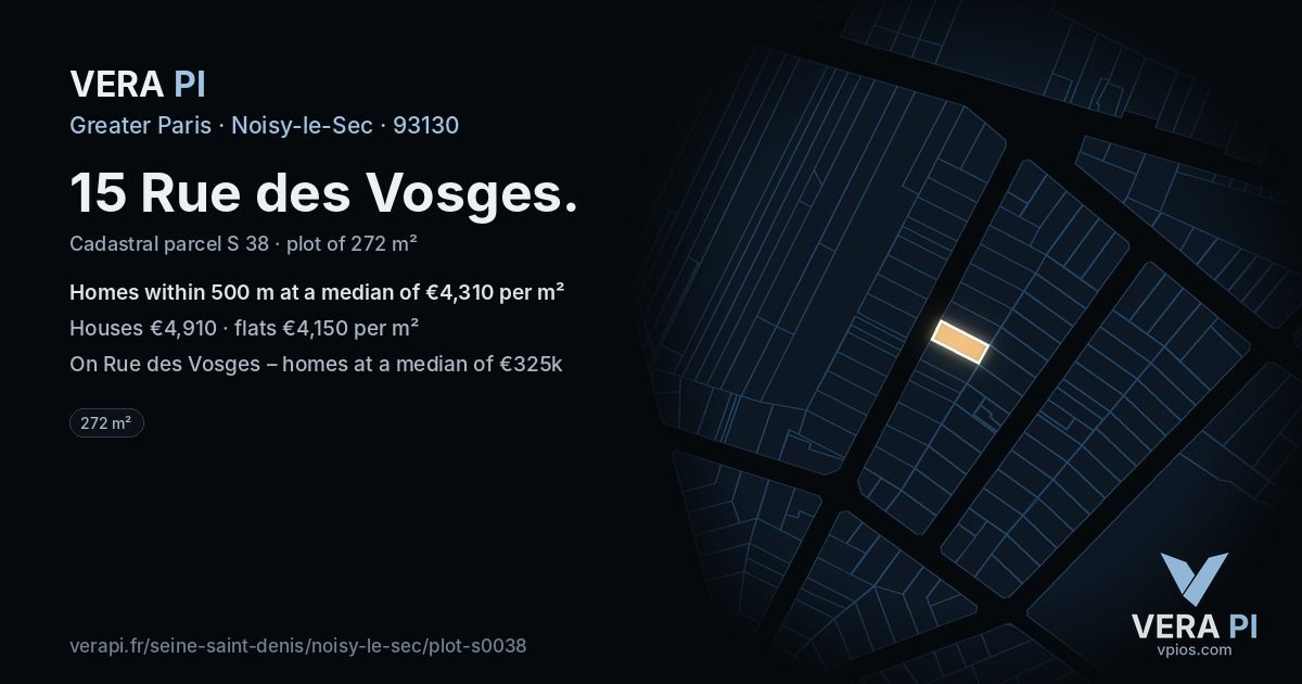 15 Rue des Vosges, Noisy-le-Sec at night – the plot lit, the parcels around coloured by the prices near them