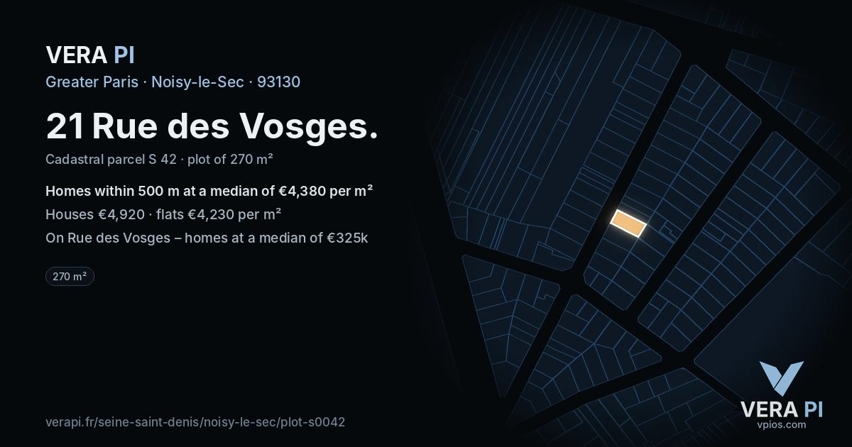 21 Rue des Vosges, Noisy-le-Sec at night – the plot lit, the parcels around coloured by the prices near them