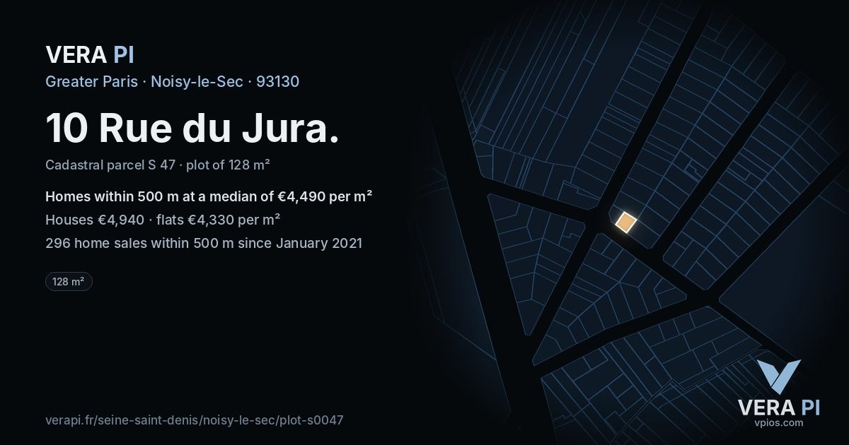 10 Rue du Jura, Noisy-le-Sec at night – the plot lit, the parcels around coloured by the prices near them