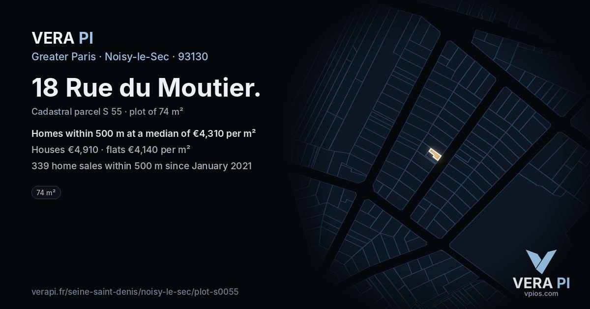 18 Rue du Moutier, Noisy-le-Sec at night – the plot lit, the parcels around coloured by the prices near them