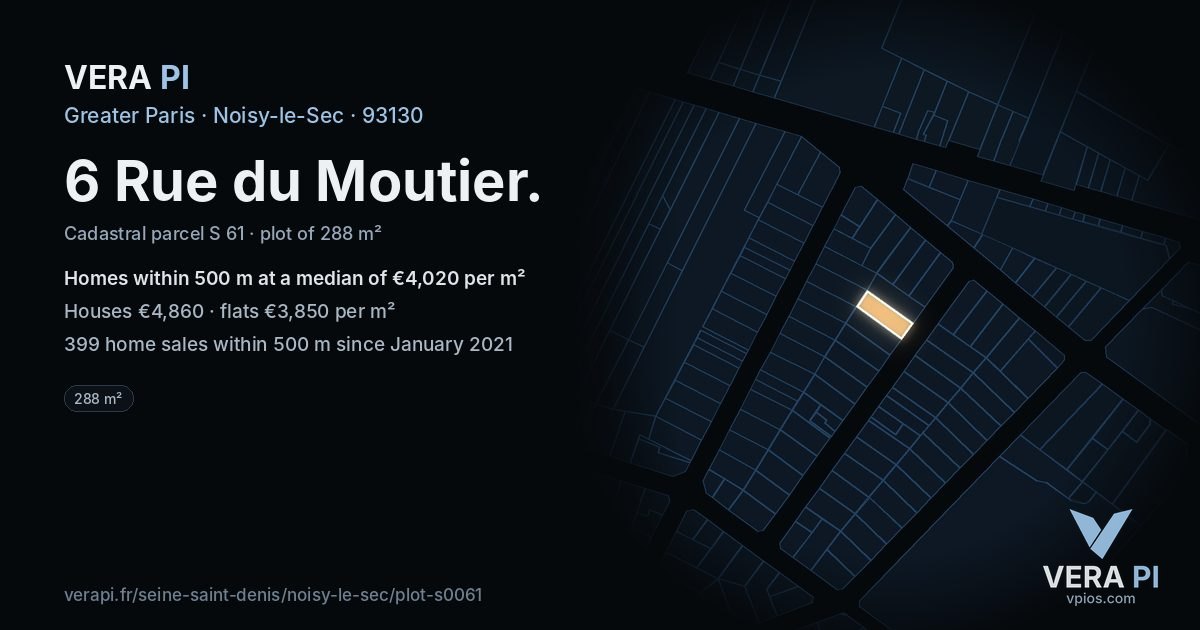 6 Rue du Moutier, Noisy-le-Sec at night – the plot lit, the parcels around coloured by the prices near them