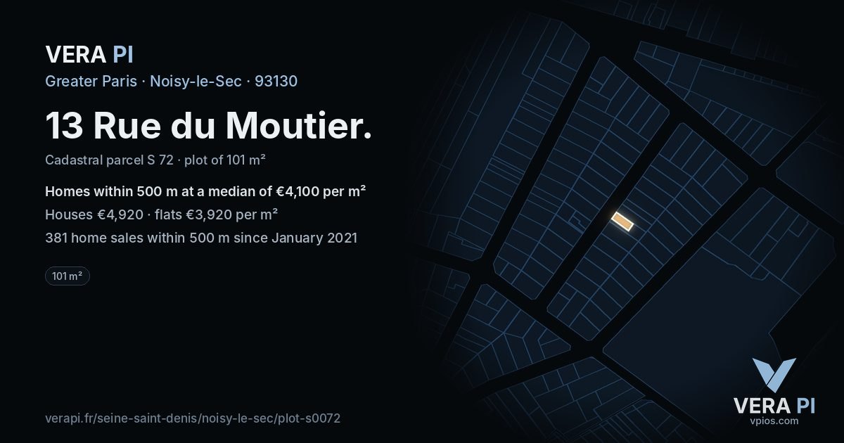 13 Rue du Moutier, Noisy-le-Sec at night – the plot lit, the parcels around coloured by the prices near them