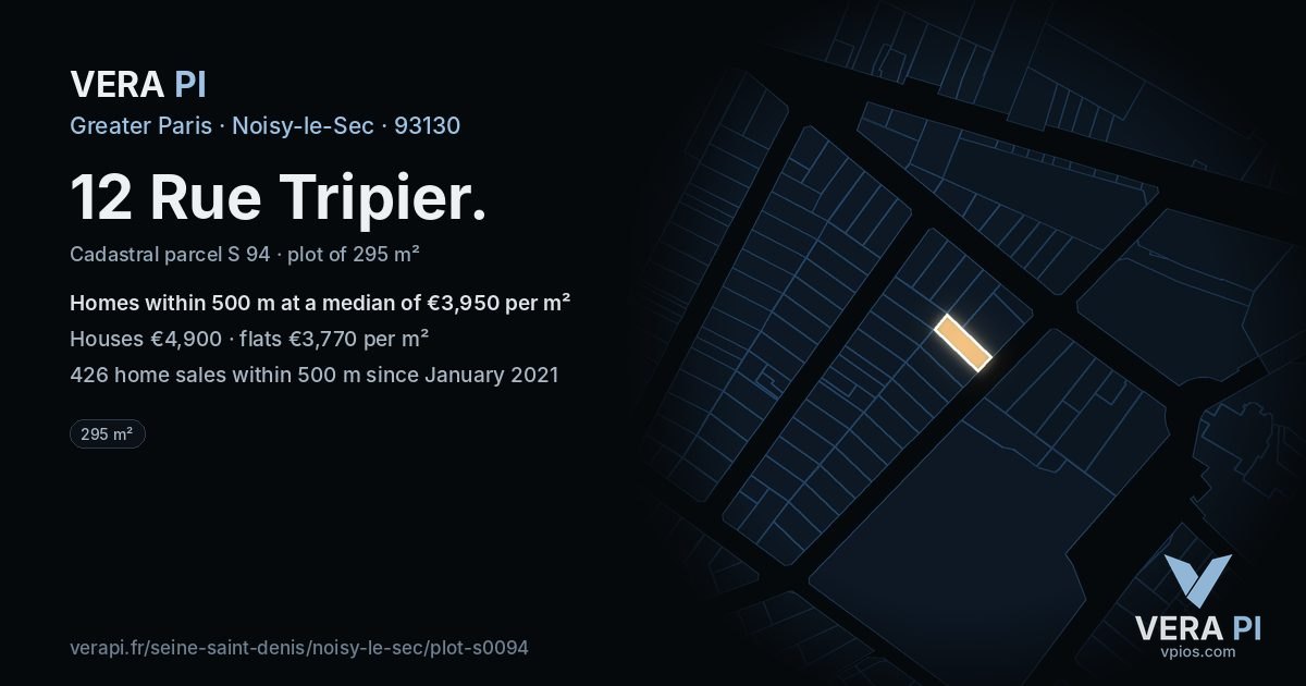 12 Rue Tripier, Noisy-le-Sec at night – the plot lit, the parcels around coloured by the prices near them