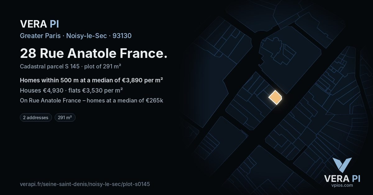 28 Rue Anatole France, Noisy-le-Sec at night – the plot lit, the parcels around coloured by the prices near them