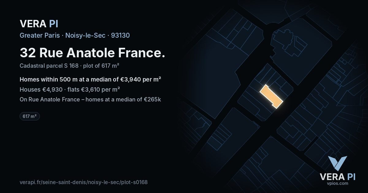 32 Rue Anatole France, Noisy-le-Sec at night – the plot lit, the parcels around coloured by the prices near them