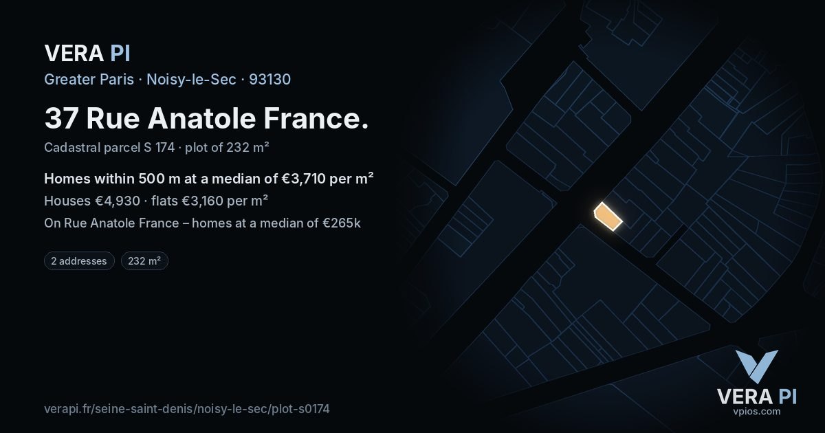 37 Rue Anatole France, Noisy-le-Sec at night – the plot lit, the parcels around coloured by the prices near them