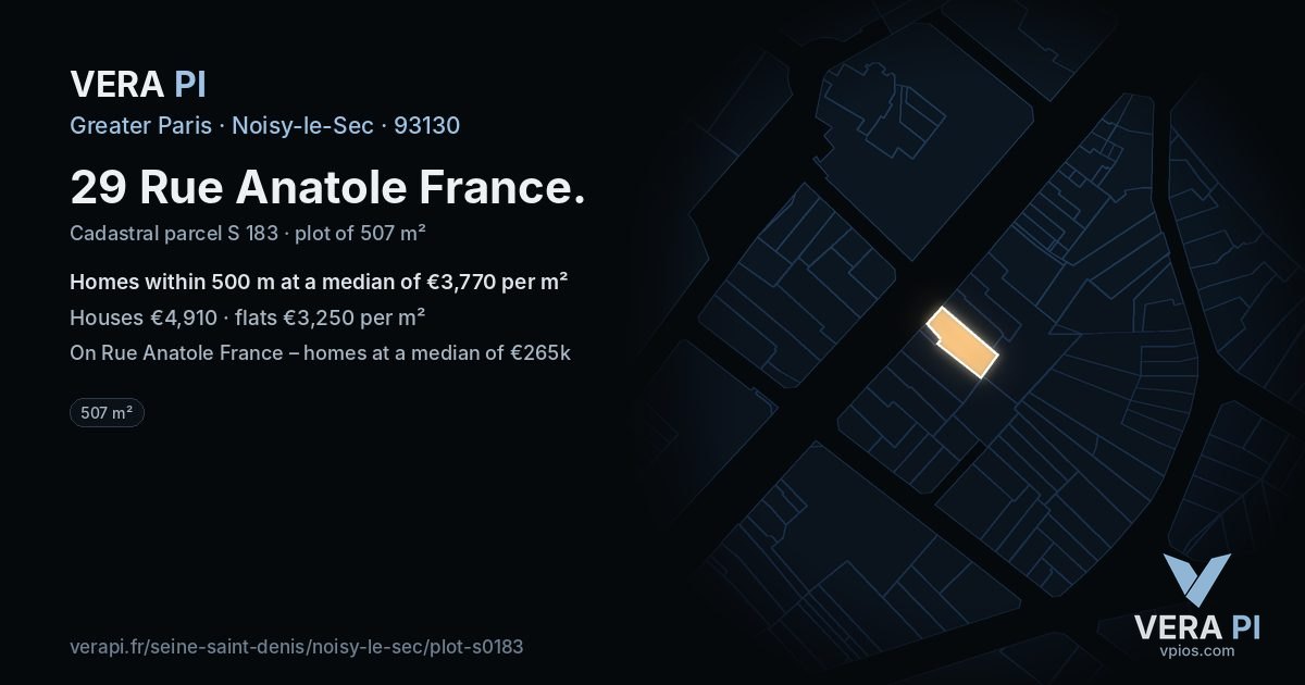29 Rue Anatole France, Noisy-le-Sec at night – the plot lit, the parcels around coloured by the prices near them