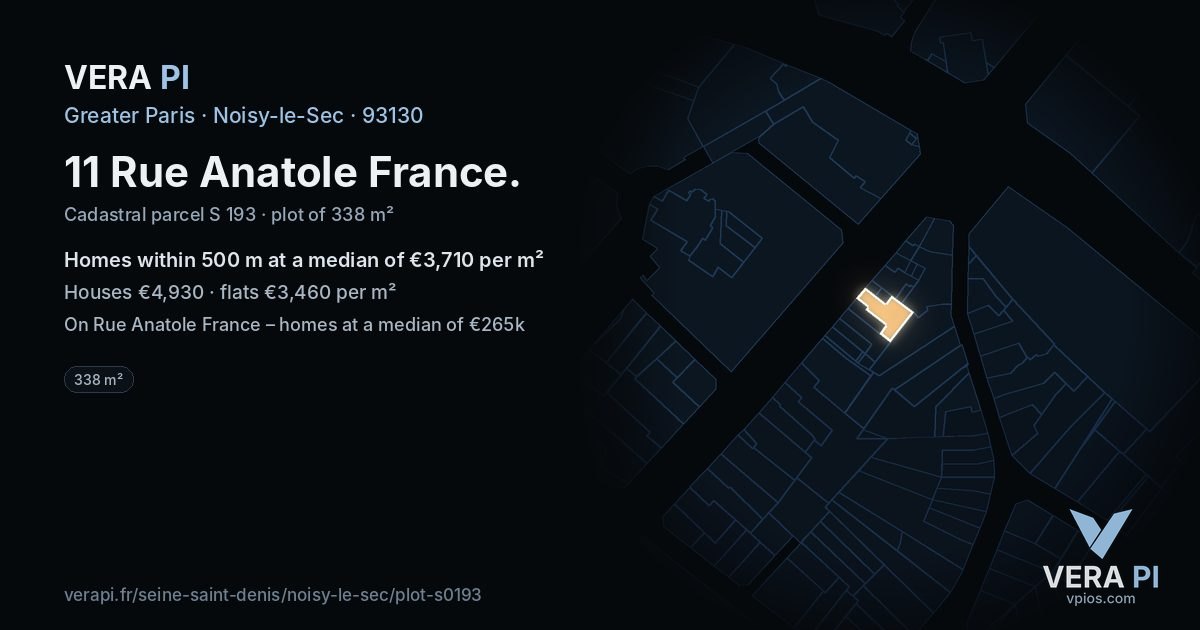 11 Rue Anatole France, Noisy-le-Sec at night – the plot lit, the parcels around coloured by the prices near them