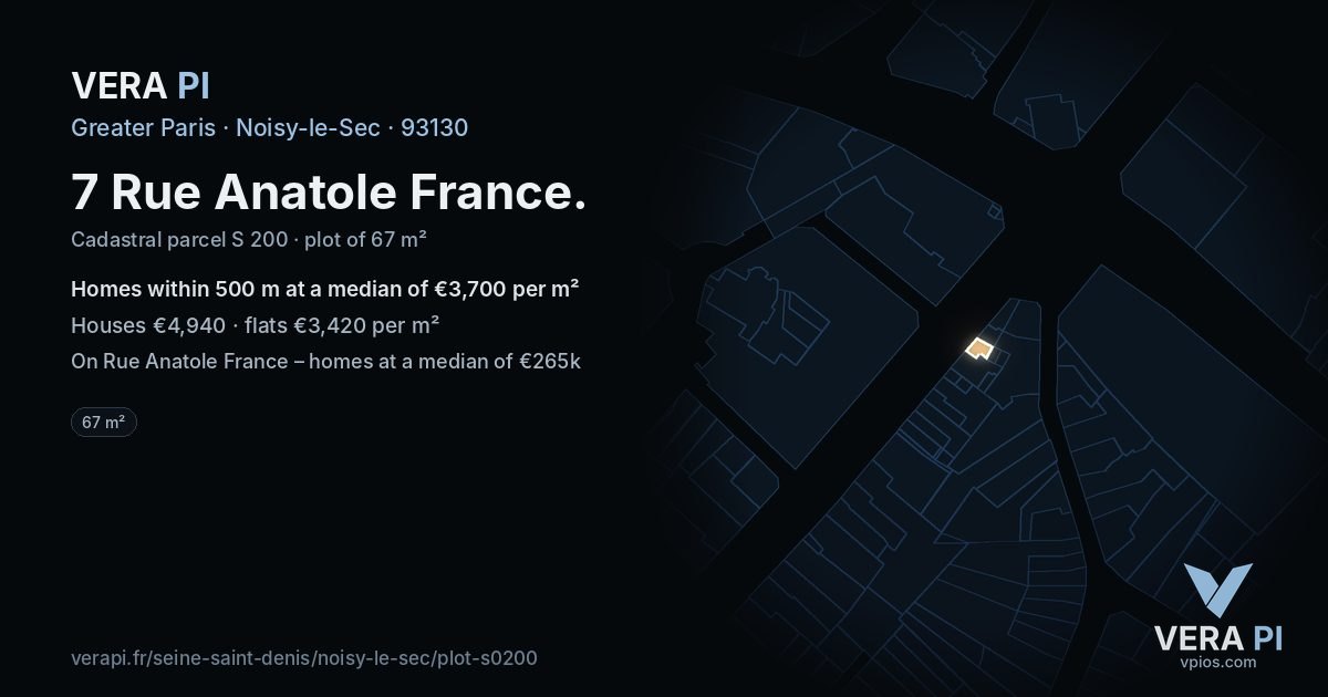 7 Rue Anatole France, Noisy-le-Sec at night – the plot lit, the parcels around coloured by the prices near them
