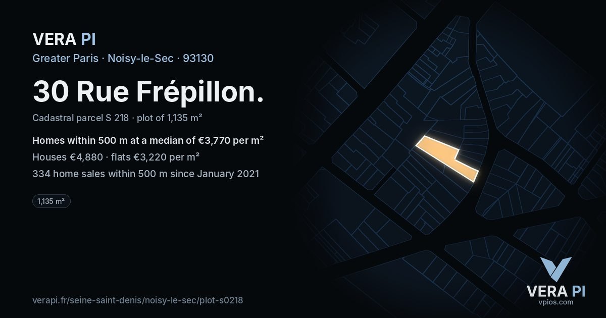 30 Rue Frépillon, Noisy-le-Sec at night – the plot lit, the parcels around coloured by the prices near them
