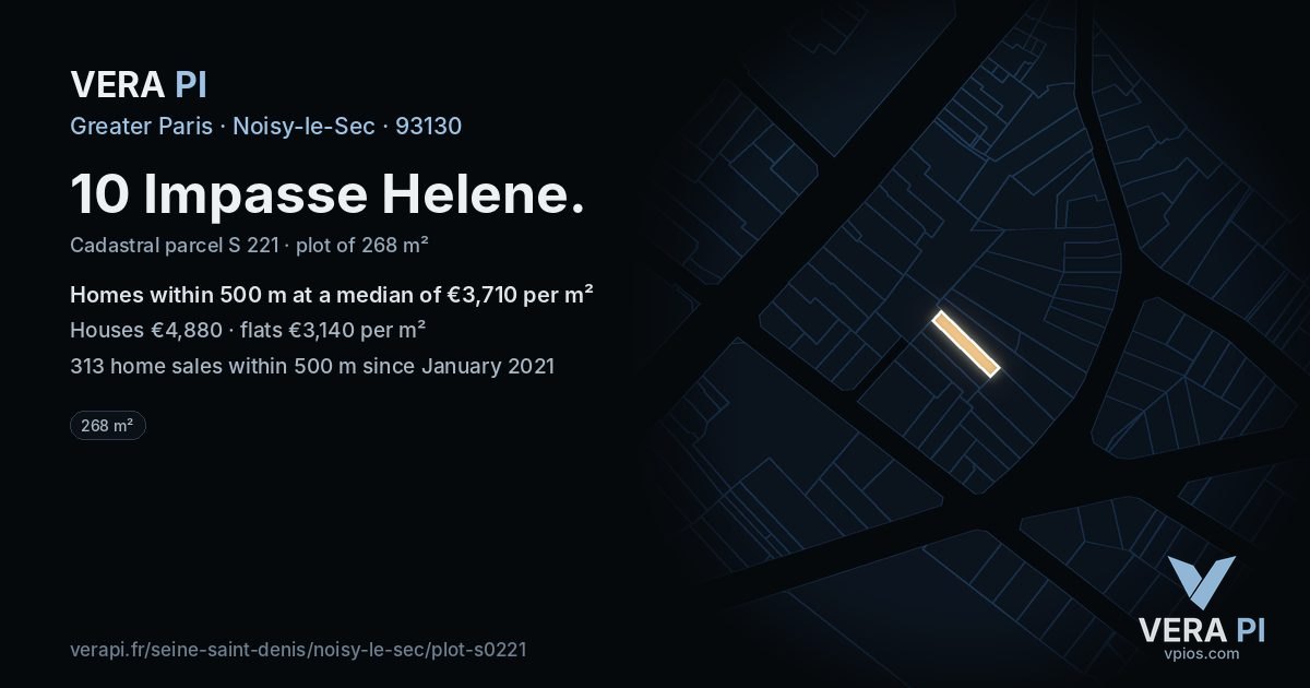 10 Impasse Helene, Noisy-le-Sec at night – the plot lit, the parcels around coloured by the prices near them