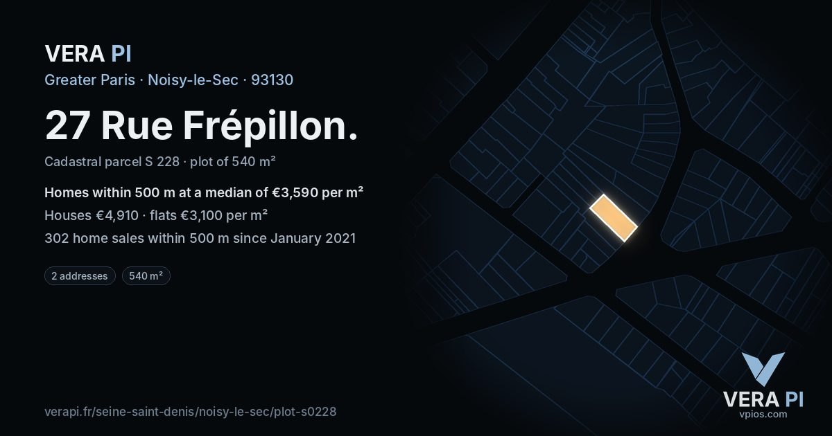 27 Rue Frépillon, Noisy-le-Sec at night – the plot lit, the parcels around coloured by the prices near them