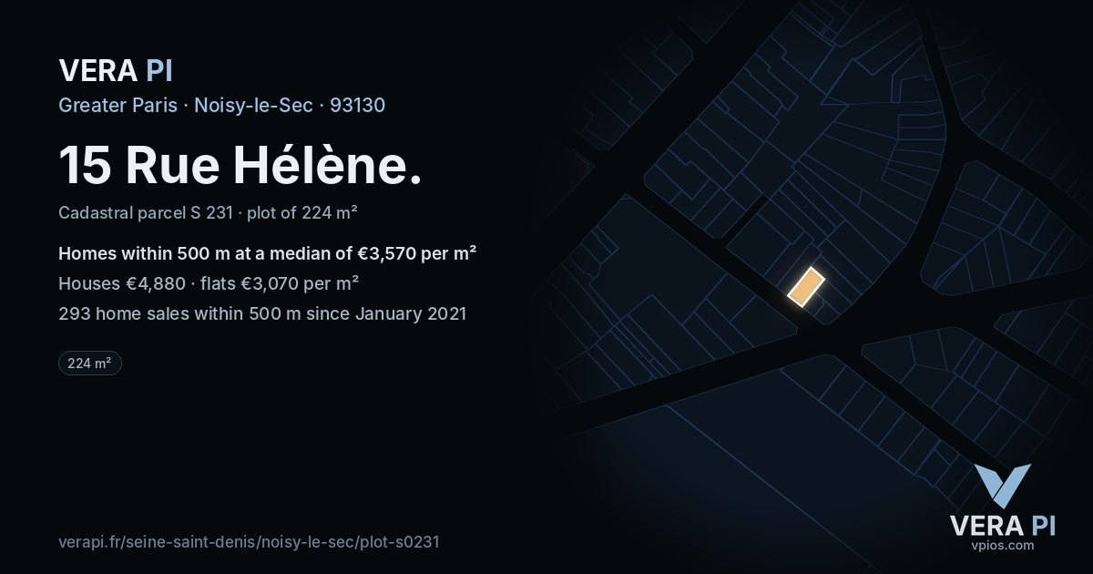 15 Rue Hélène, Noisy-le-Sec at night – the plot lit, the parcels around coloured by the prices near them
