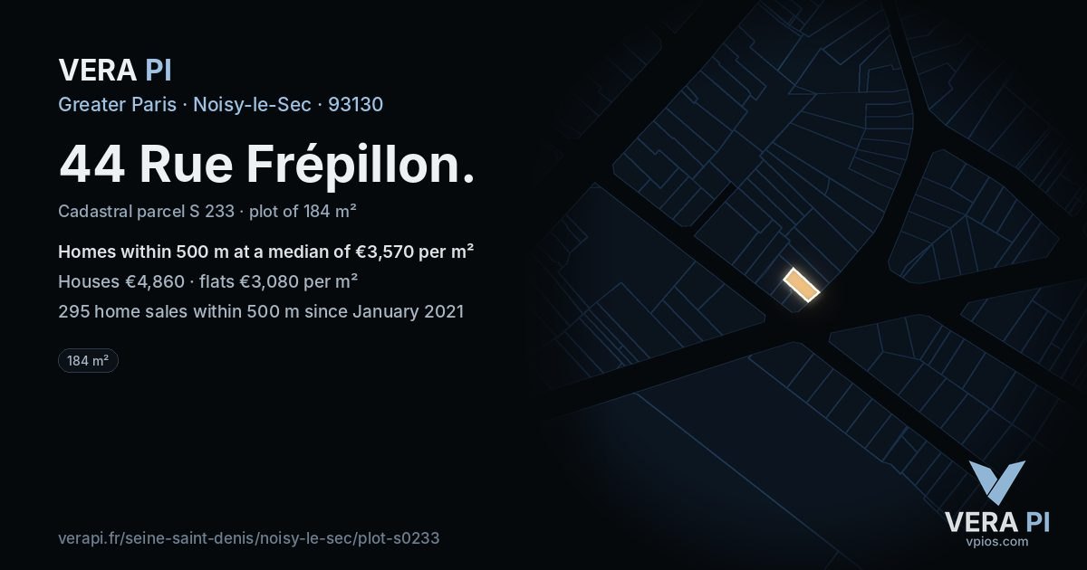 44 Rue Frépillon, Noisy-le-Sec at night – the plot lit, the parcels around coloured by the prices near them