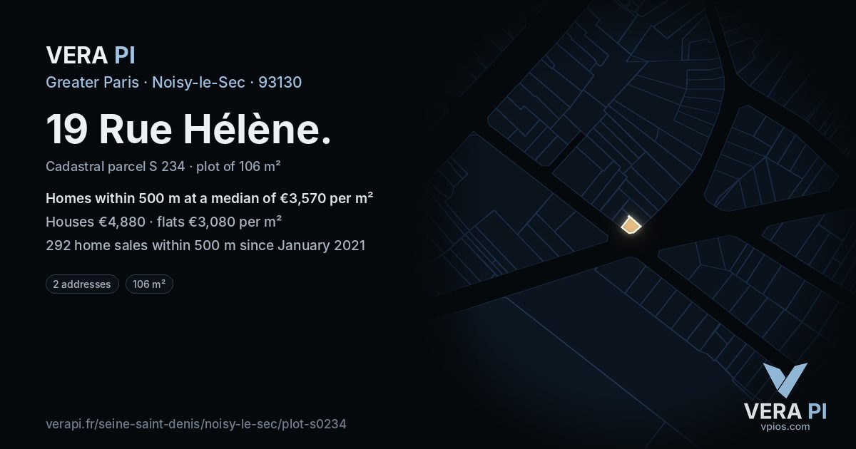 19 Rue Hélène, Noisy-le-Sec at night – the plot lit, the parcels around coloured by the prices near them