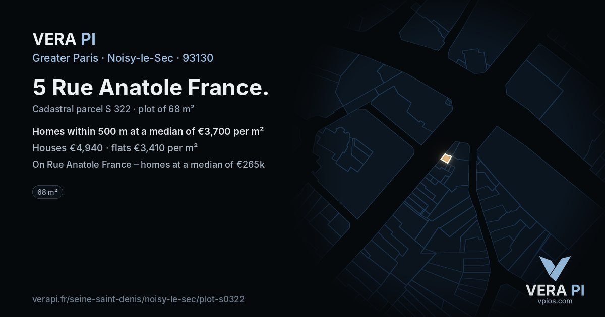 5 Rue Anatole France, Noisy-le-Sec at night – the plot lit, the parcels around coloured by the prices near them