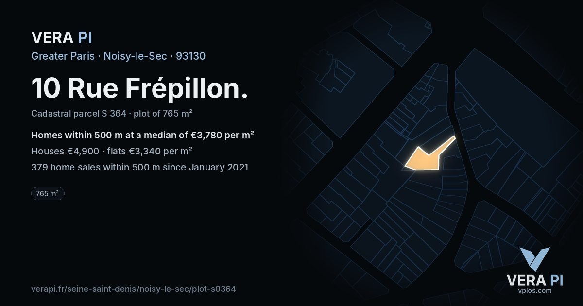 10 Rue Frépillon, Noisy-le-Sec at night – the plot lit, the parcels around coloured by the prices near them
