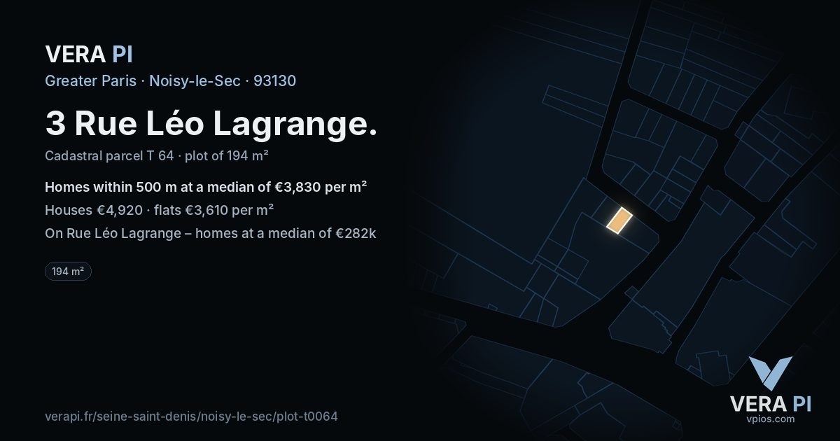 3 Rue Léo Lagrange, Noisy-le-Sec at night – the plot lit, the parcels around coloured by the prices near them