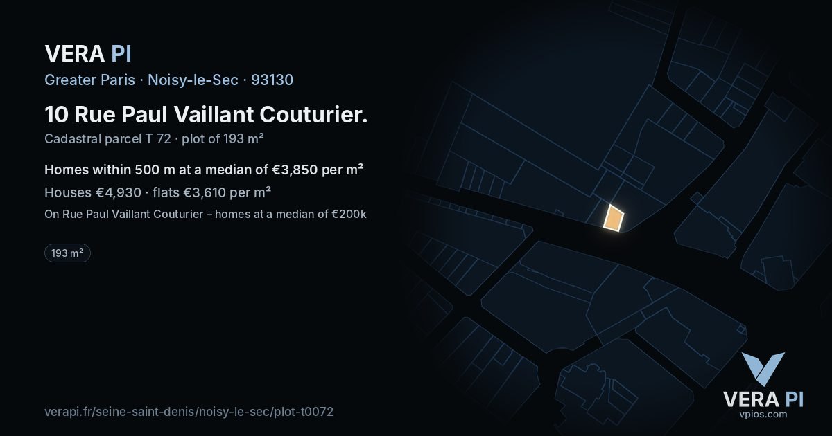 10 Rue Paul Vaillant Couturier, Noisy-le-Sec at night – the plot lit, the parcels around coloured by the prices near them